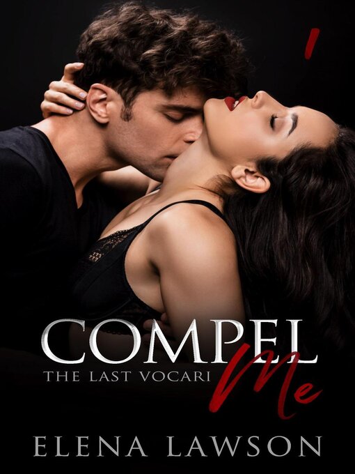 Title details for Compel Me by Elena Lawson - Available